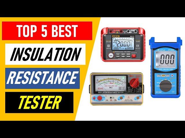 Top 5 Best Insulation Resistance Tester in 2023