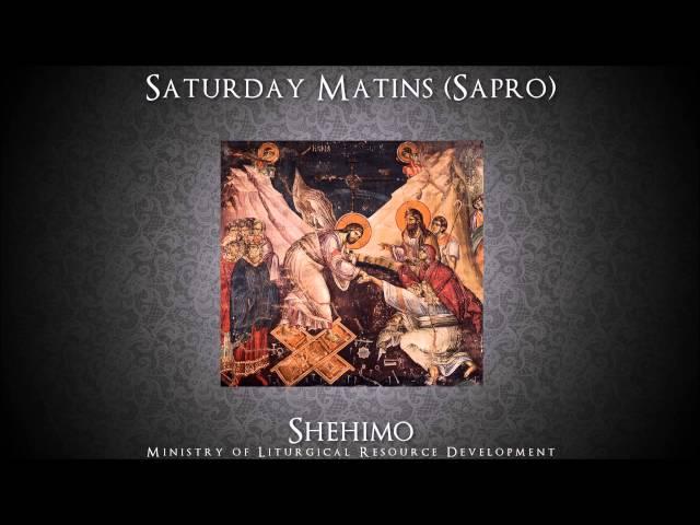 Saturday Matins (Sapro) - Shehimo Recordings