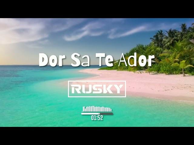 Doddy - Dor Sa Te Ador (RUSKY REMIX)