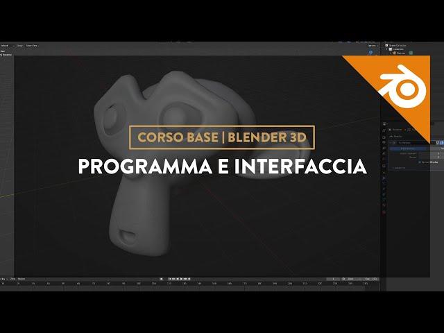 Blender 3D Lezione 1 | Programma E Interfaccia