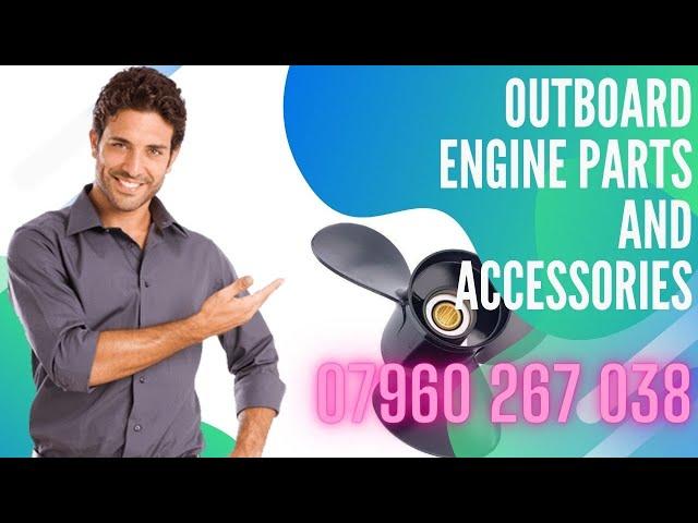 Outboard engine parts and Accessories for Maintenance and Repair - Fast Worldwide Delivery