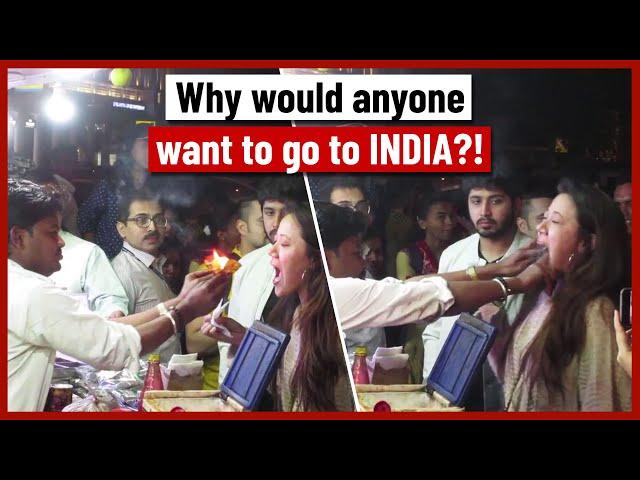 "Why would anyone want to go to India?!"