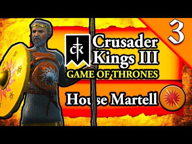 UNBOWED, UNBENT, UNBROKEN! Crusader Kings 3: Game of Thrones: House Martell Campaign Gameplay #3