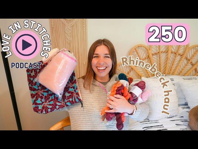 everything I got at Rhinebeck // Love in Stitches Episode 250