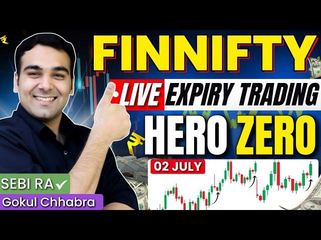 Live Trading | FINNIFTY Expiry - Hero Zero Trade  | 02 July