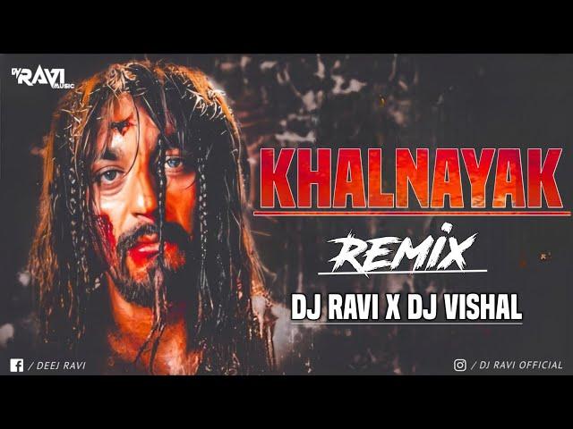 Nayak Nahi Khalnayak Hu Main | Remix - Dj Ravi Pratapgarh