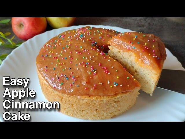 Easy Apple Cinnamon Cake | Unique Eggless Apple Cake With Cinnamon Glaze | No Whipping Cream, Curd