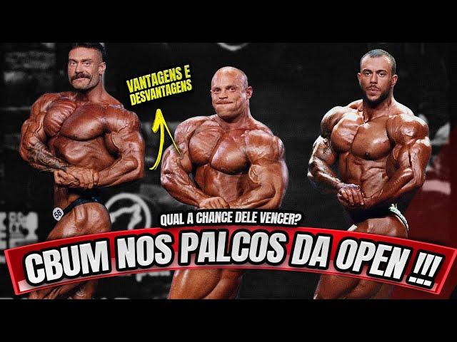 CBUM NOS PALCOS DA OPEN - QUAL A CHANCE DELE SER CAMPEÃO ??