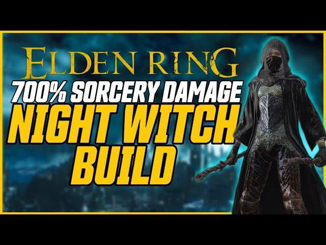 700% Increased Sorcery Damage! // Night Witch Elden Ring Build Guide (NG+)