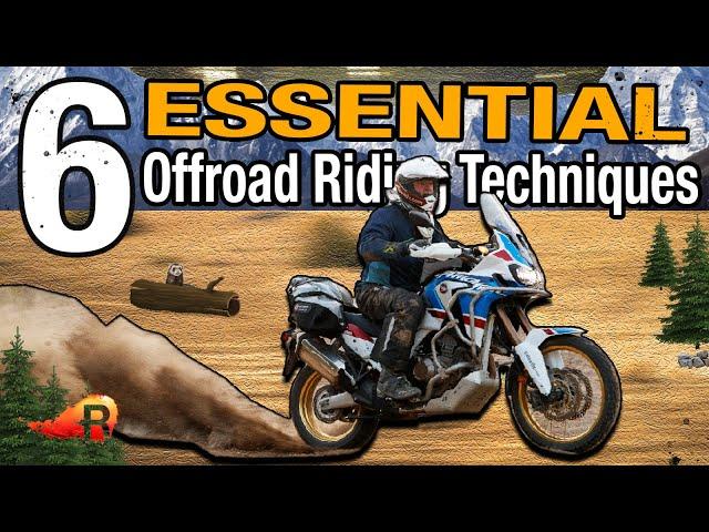 6 Essential ADV Riding Techniques That Will Improve Your Off-road Performance