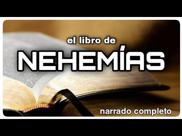 el libro de NEHEMÍAS (AUDIOLIBRO) narrado completo