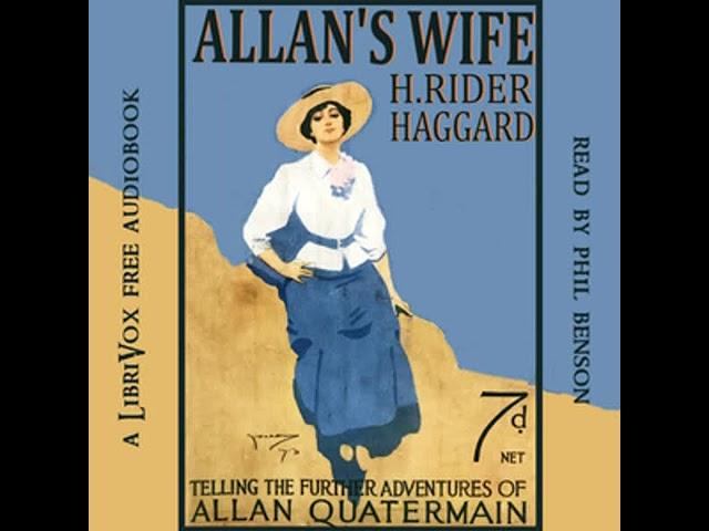 Allan's Wife and other Tales by H. Rider Haggard read by Phil Benson Part 1/2 | Full Audio Book