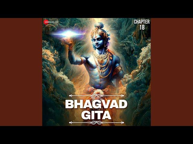 Bhagvad Gita - Chapter 18 - Moksha Sanyasa Yoga