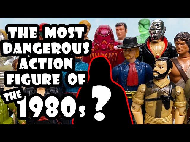 The Most Dangerous Action Figure of the 1980s!