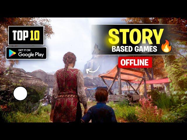 Top 10 Offline Story Based Games for Android 2024 | 10 High Graphics Story Based Games