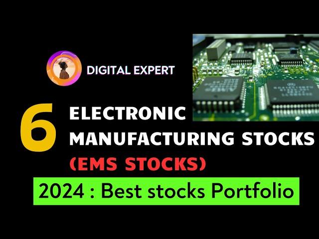 Top EMS Stocks to Buy Now | Best Electronic Manufacturing Stocks to Buy Now | Digital Expert