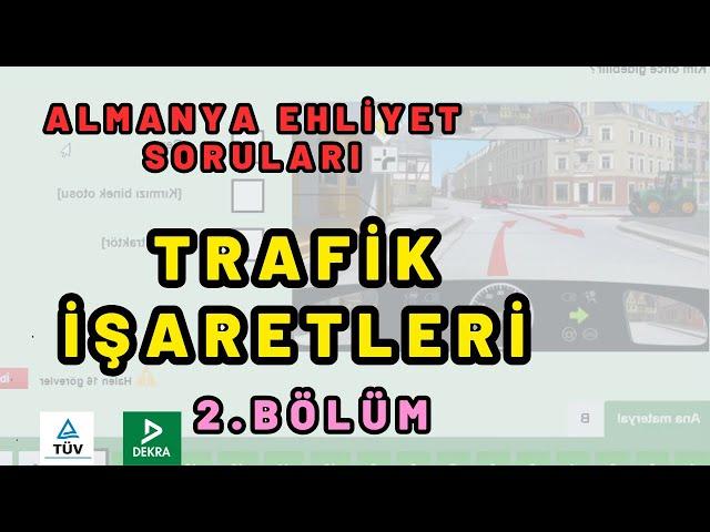 Trafik İşaretleri 2 | Almanya Ehliyet Sınavı Soruları