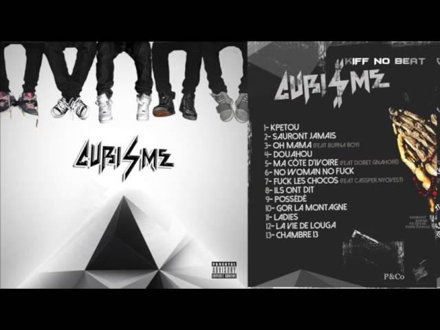 Kiff No Beat - CUBISME [MIXTAPE]