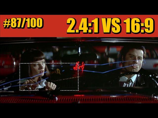 Aspect Ratios 2.4:1 VS 16:9