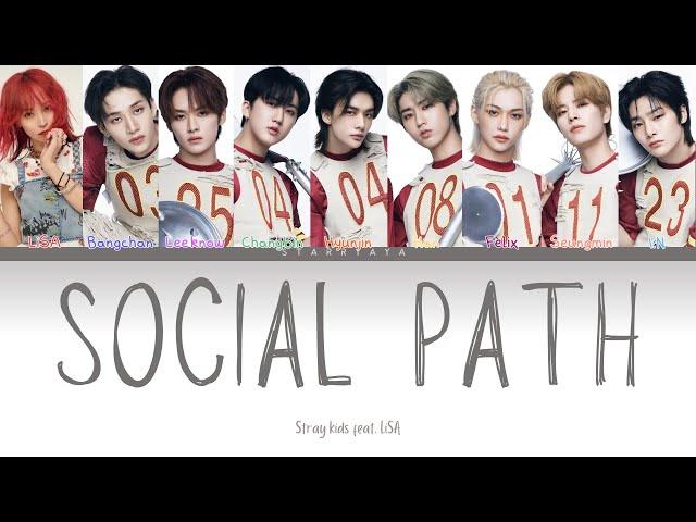 Social Path by Stray Kids (Feat. LiSA) (Lyrics)