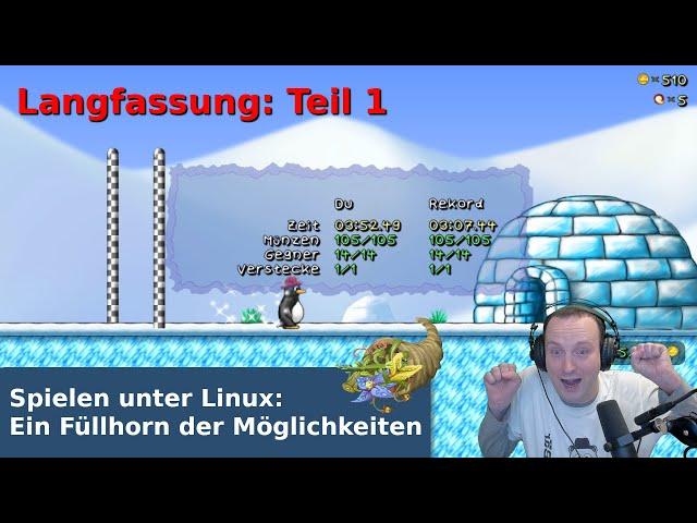 Spielen unter Linux: Ein Füllhorn der Möglichkeiten (Langversion: Teil 1)