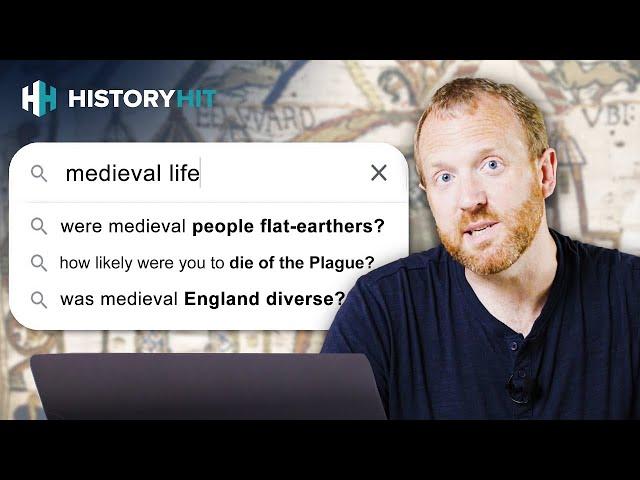 Medieval Historian Answers The Most Asked Questions About Medieval Life