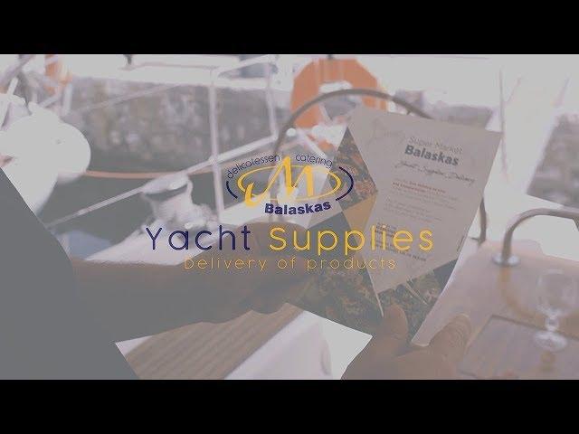 BALASKAS DELICATESSEN YACHT PROVISIONS FREE DELIVERY