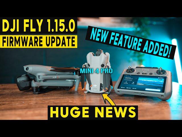 NEW DJI FLY 1.15.0 - DJI Mini 4 Pro FIRMWARE UPDATE!