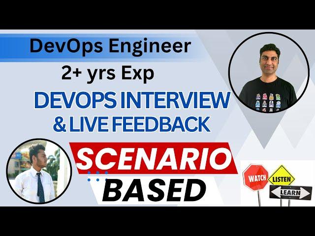 2 years experience DevOps Engineer Interview. Watch and learn.