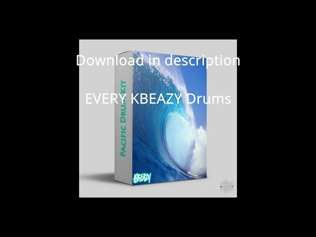 ***FREE*** All KBEAZY's drumkits!!! (Link in Description)