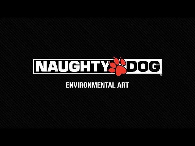 Environmental Art at Naughty Dog