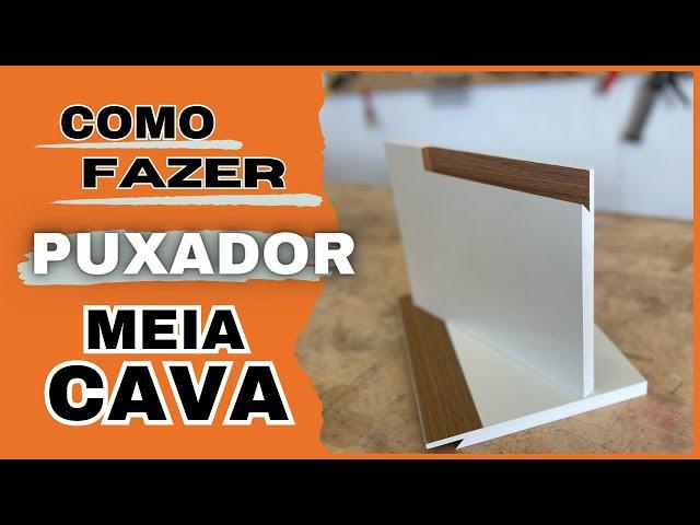 Como Fazer Puxador Meia Cava