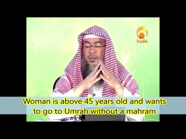 Can a woman over 40 years of age go for Umrah without her male mahram? - Assim al hakeem