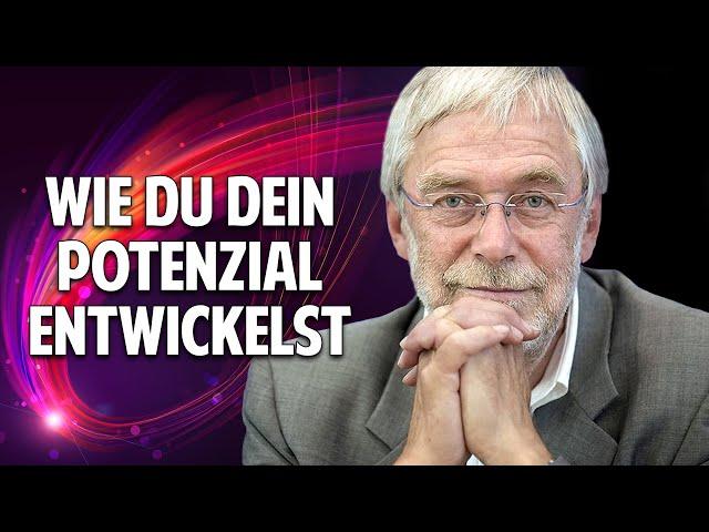 Dein Gehirn richtig nutzen! - Wie Du Dein Potenzial entwickeln kannst - Prof. Dr. Gerald Hüther