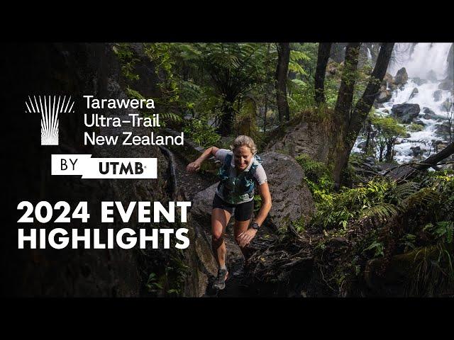 Tarawera Ultra-Trail New Zealand by UTMB | 2024 Event Highlights