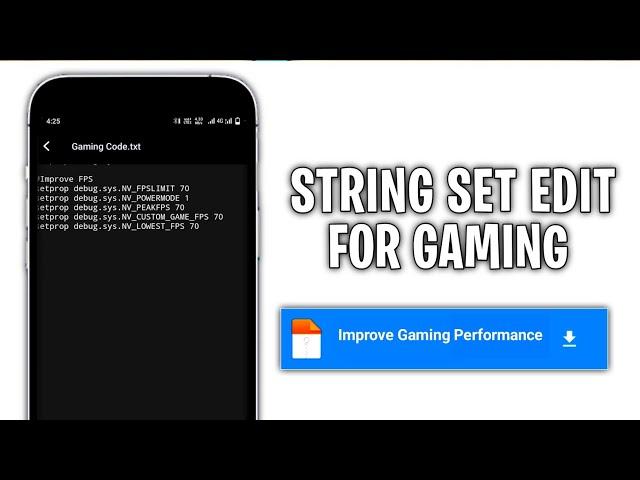 Improve Gaming Performance | String Set Edit For Gaming ( NON ROOT)