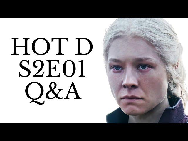 House of the Dragon S2E01 live Q&A discussion