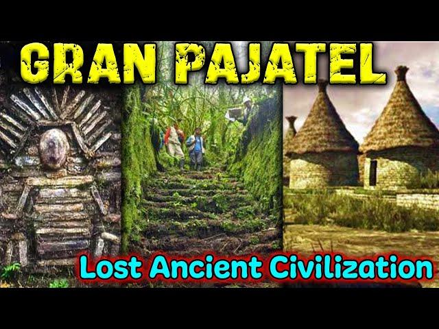 Gran Pajatel / Lost Advanced Ancient Civilization Of The Amazonian Cloud Forest Of Peru / "Atlantis"