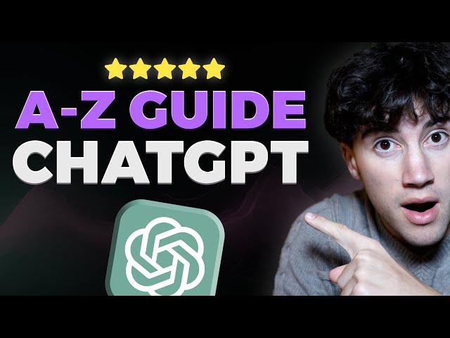 ChatGPT Full Tutorial for Beginners in 2024! (A-Z Guide!)