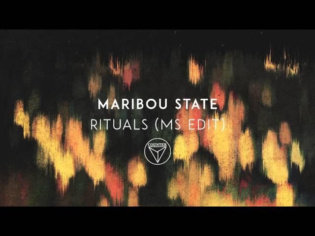 Maribou State - 'Rituals' (MS Edit)