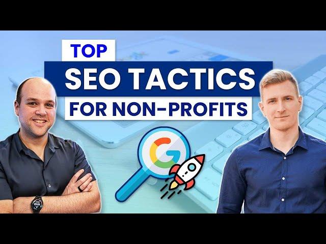 The top SEO Tactics for Non-Profits with Phillip Stemann - Episode #85