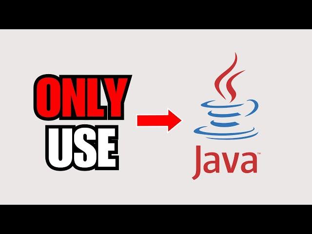 Use Java For Everything