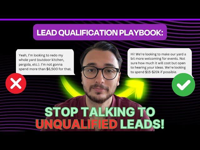 Landscaping Lead Qualification Playbook: Steal My Process For Pre-Qualifying Landscaping  Leads!