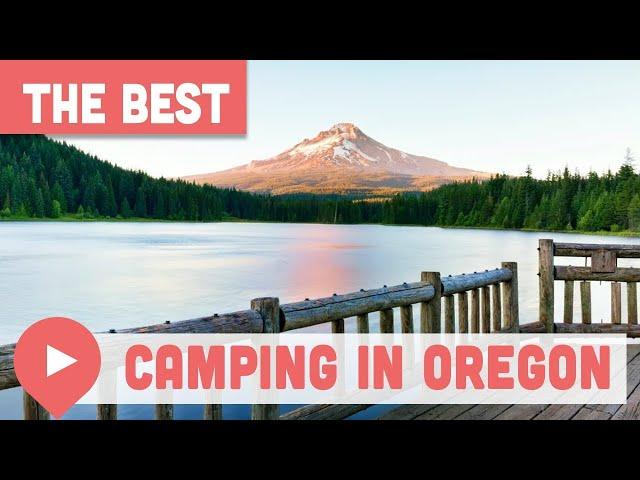 Best Camping in Oregon