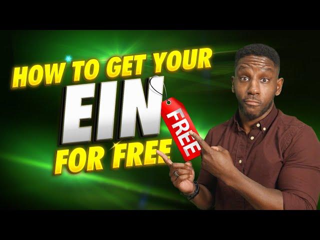 How To Get A Free EIN (Employer Identification Number) For Your Small Business