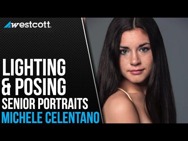 Senior Portrait Lighting Tips with Photographer Michele Celentano