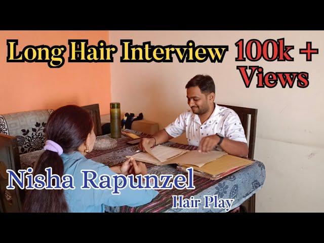 Long Hair Interview || Long Hair Girl Nisha's Hair Play Story