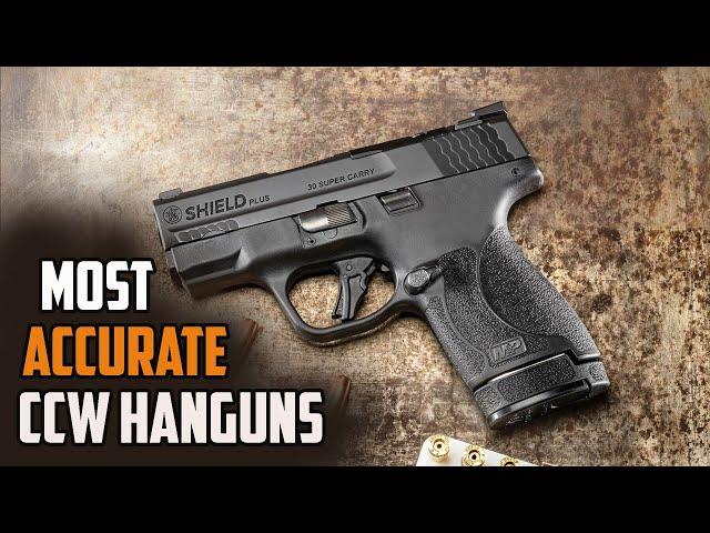 TOP 6 MOST ACCURATE 9MM PISTOLS FOR CCW 2023