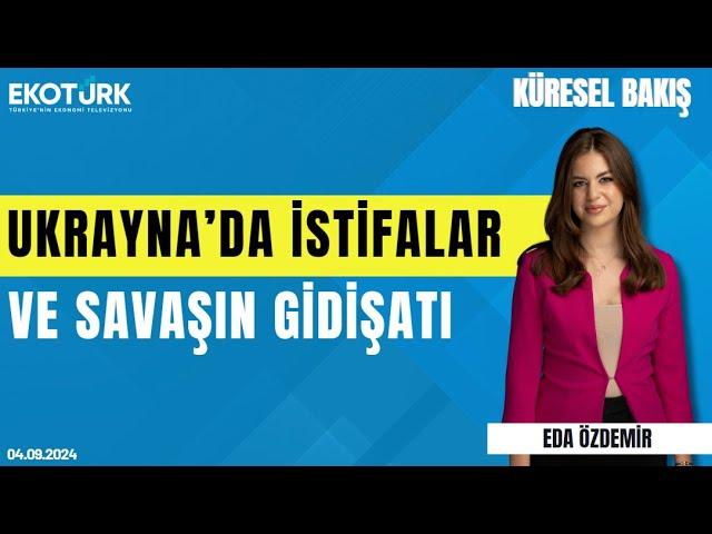 Küresel Bakış | Gülru Gezer | Eda Özdemir