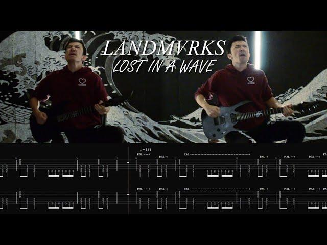 LANDMVRKS- Lost In A Wave | Guitar Cover with ON-SCREEN TABS